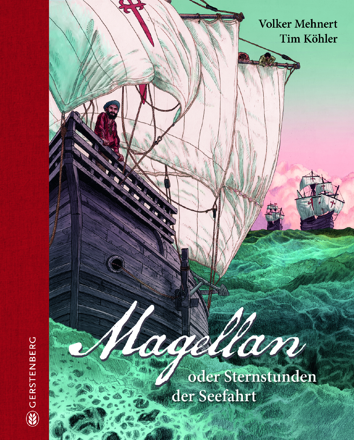 Magellan: oder Sternstunden der Seefahrt