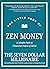 The Little Book of Zen Money: A Simple Path to Financial Peace of Mind (Little Books. Big Profits)