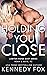 Holding You Close: Noah & Katie #2 (Lawton Ridge Duet)