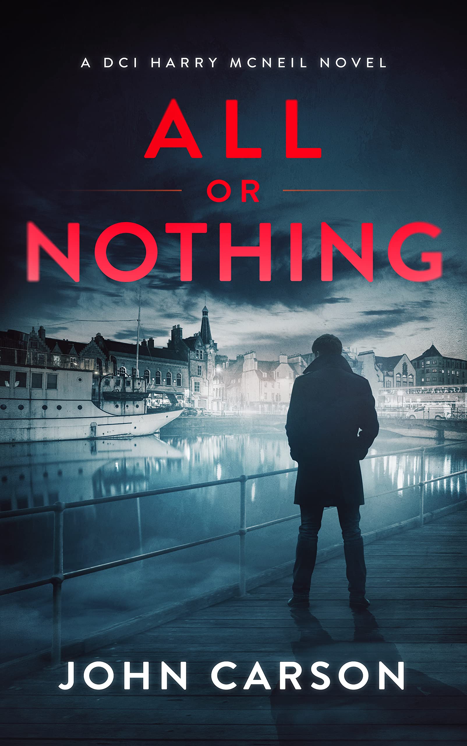 All or Nothing (DCI Harry McNeil, #14)