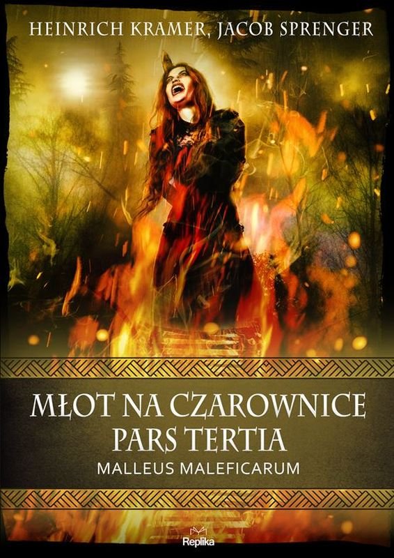 Młot na czarownice. Pars Tertia. Malleus Maleficarum (Hardcover)