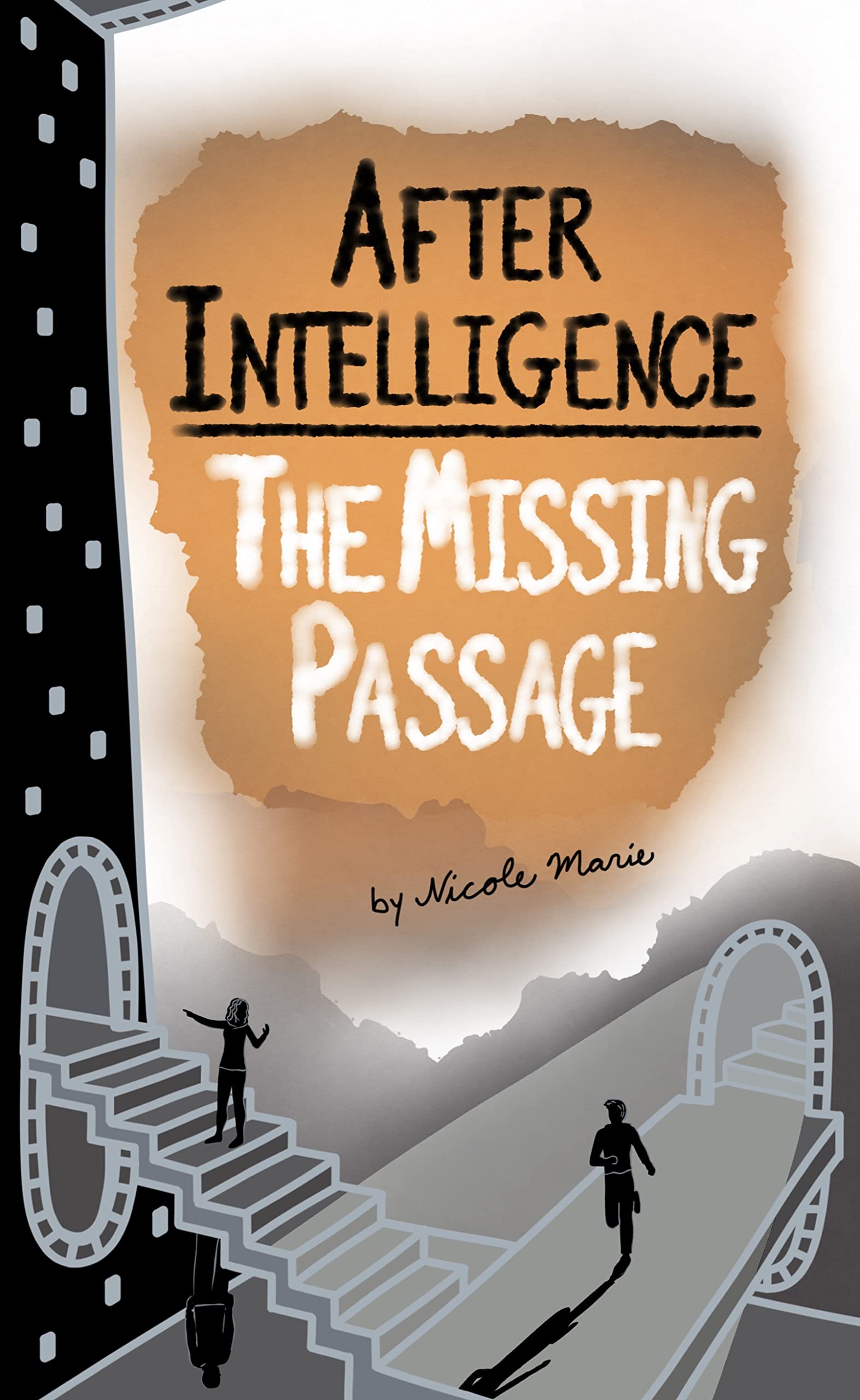 The Missing Passage (After Intelligence, #2)