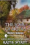 The Love of Bride...