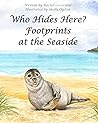 Who Hides Here? Footprints at the Seaside by Rachel Coverdale
