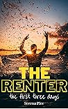 Book cover for The Renter: The First Three Days (Debut Novella from 2022)