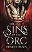 The Sins of the Orc
