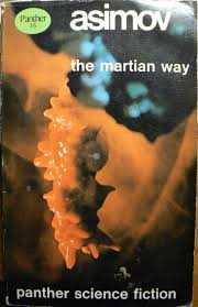 The Martian Way and Other Stories