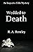 Wedded to Death by R.A. Bentley