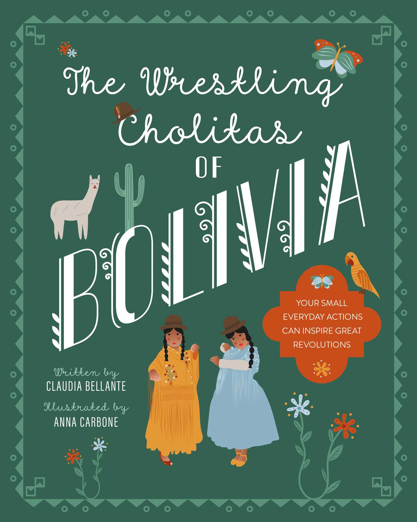 Against All Odds: The Wrestling Cholitas of Bolivia (Hardcover)