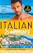 Italian Summers: Scandalous Demands: Once a Moretti Wife / A Dangerous Solace / Roccanti's Marriage Revenge
