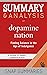 Summary & Analysis of Dopamine Nation: Finding Balance in the Age of Indulgence | A Guide to Anna Lembke's Book