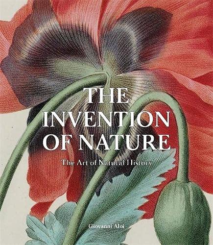 The Invention of Nature: The Art of Natural History (Hardcover)