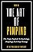 The Art Of Pimping Volume #1 by The Professor of Pimpology