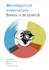 Wereldgericht onderwijzen: Biesta in de praktijk Wereldgericht onderwijzen: Biesta in de praktijk