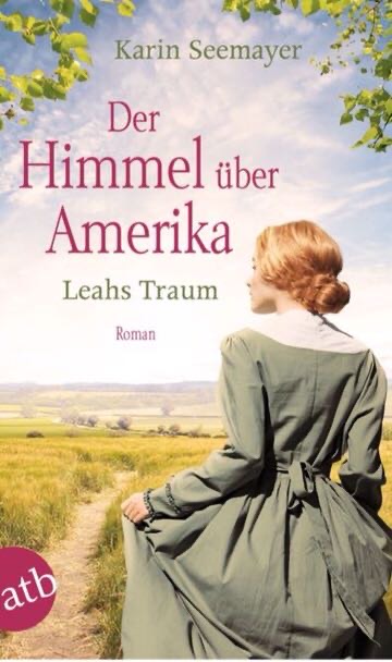 Leahs Traum (Der Himmel über Amerika, #3)