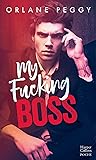 My Fucking Boss: ...