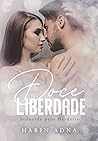 Doce Liberdade: S...
