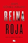 Reina roja by Juan Gómez-Jurado