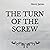 The Turn of the Screw