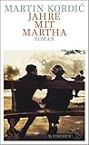 Jahre mit Martha