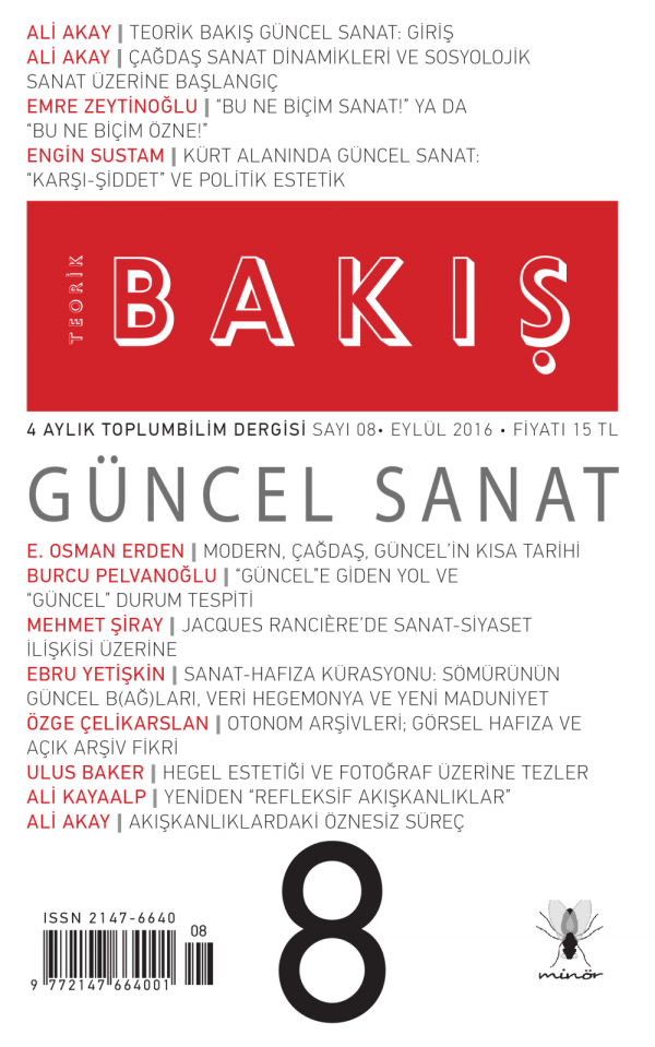 Teorik Bakış, Vol. 8: Güncel Sanat
