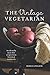 The Vintage Vegetarian: Accidentally Meat-Free Recipes From the 1800s: Vegetarian Cookbook with 270+ Recipes From The Past