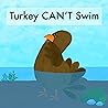 Turkey Can't Swim