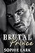 Brutal Prince (Brutal Birthright #1)