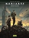 MORIARTY. EDICIÓN INTEGRAL by Fred Duval