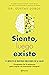 Siento, luego existo (Cuerpo y Salud) by Gustav Dobos