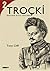 Troçki : Devrimin Kılıcı (1917-1923) (Trotsky, #2)