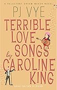 Terrible Love Songs by Caroline King