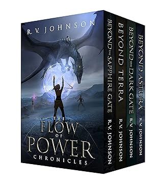 The Flow of Power Chronicles: An Epic Dark Fantasy SyFy Adventure with immersive world (The Flow of Power Chronicles)
