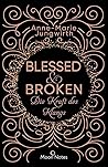 Blessed & Broken:...