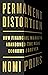 Permanent Distortion: How the Financial Markets Abandoned the Real Economy Forever