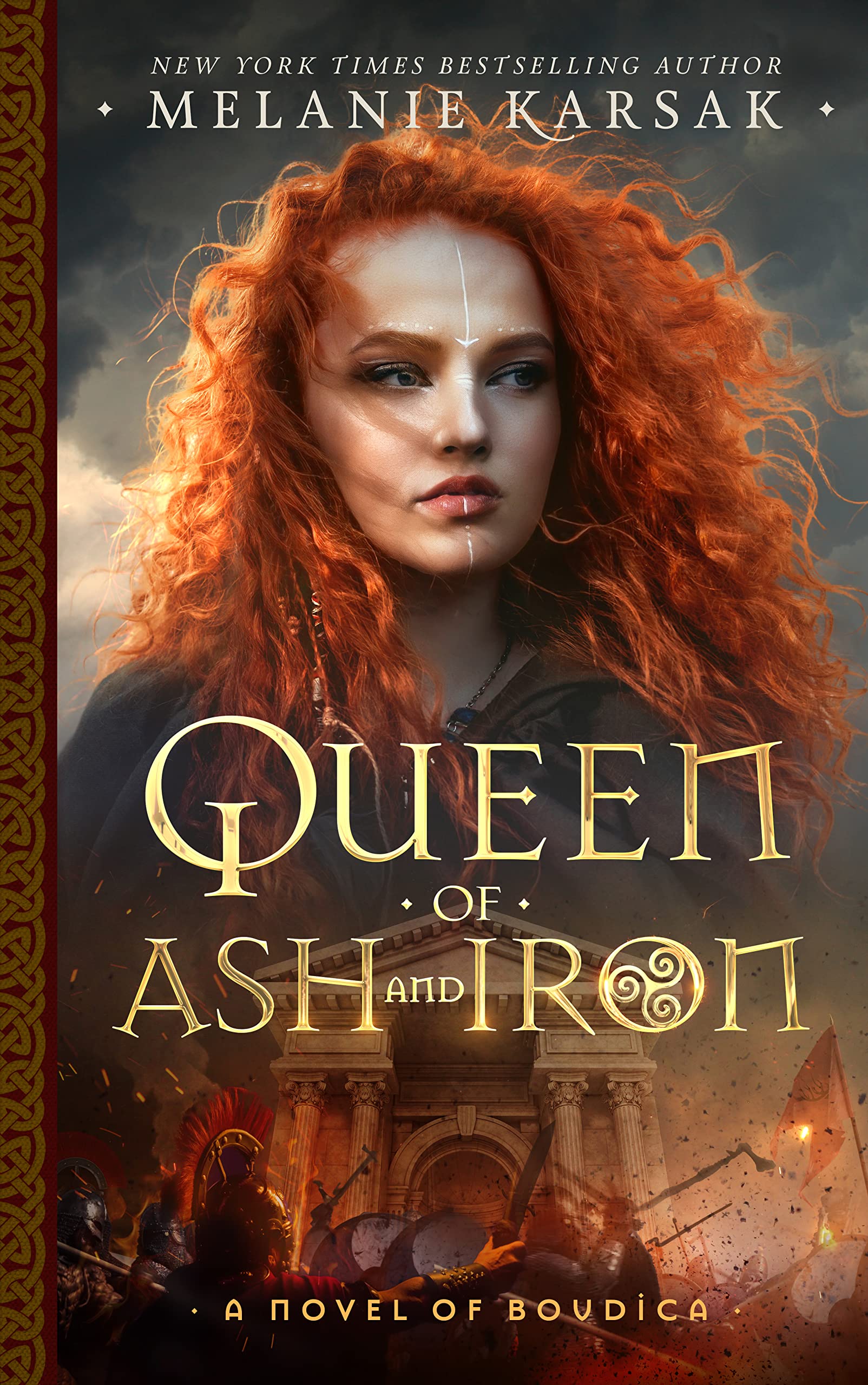 Queen of Ash and Iron (The Celtic Rebels, #3)