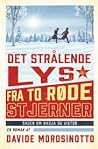 Det strålende lys...
