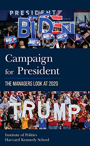 Campaign for President: The Managers Look at 2020 (Paperback)