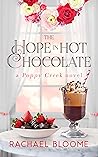 The Hope in Hot Chocolate by Rachael Bloome
