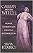 Caliban and the Witch: Women, the Body and Primitive Accumulation
