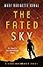 The Fated Sky (Lady Astrona...