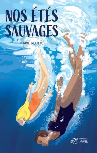 Nos étés sauvages: . (Paperback)