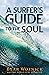 A Surfer's Guide to the Soul