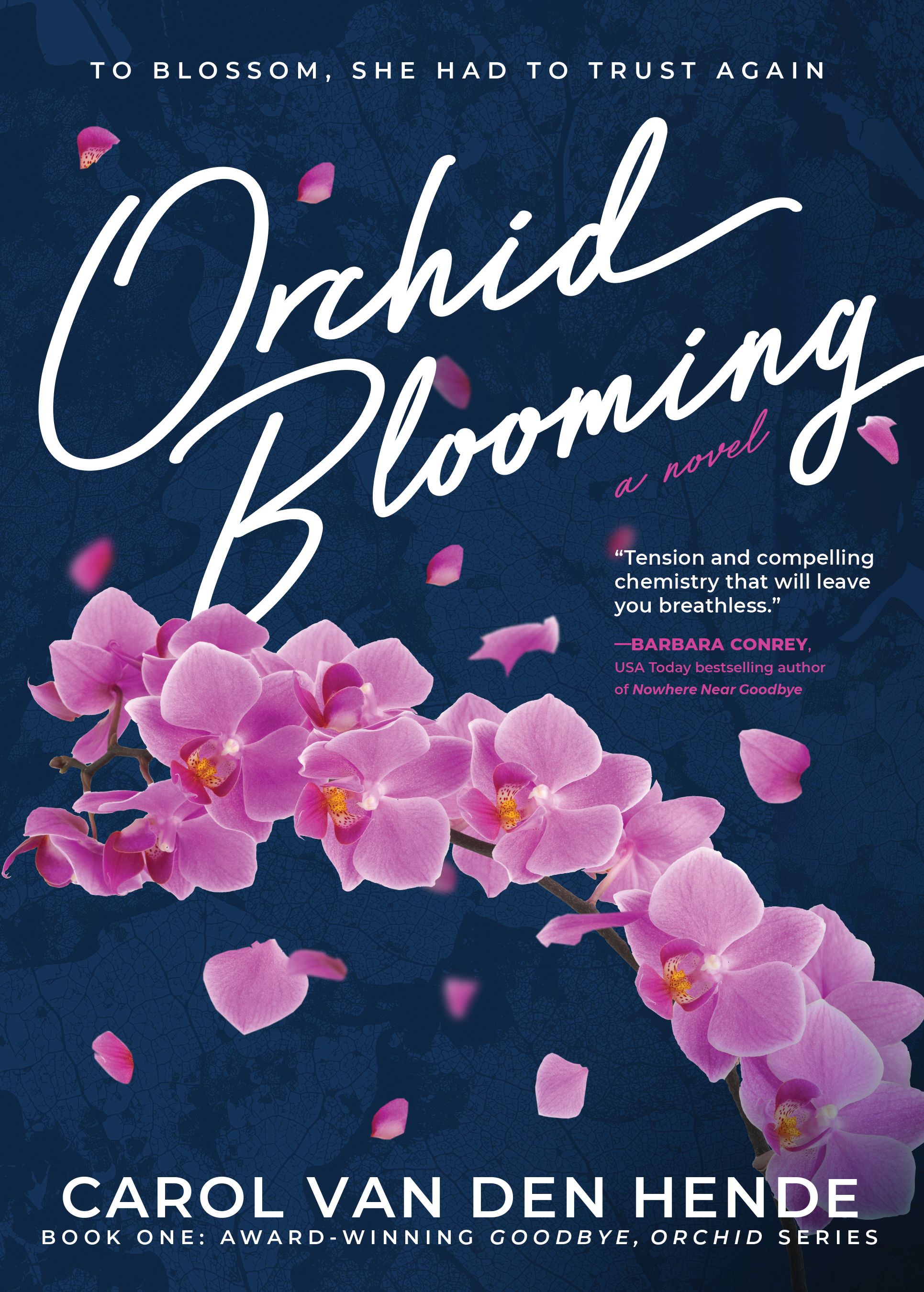 Orchid Blooming (Goodbye, Orchid, #1)