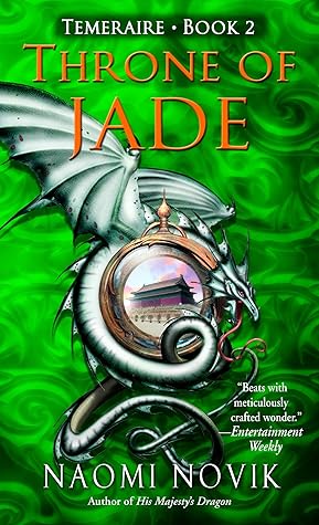 Throne of Jade (Temeraire, #2)
