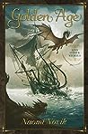 Golden Age and Other Stories by Naomi Novik