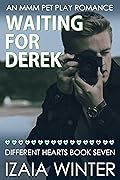 Waiting for Derek