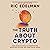 The Truth About Crypto: A P...