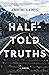 Half-Told Truths (Colorado ...