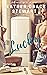 Lucky (Love Again #6)